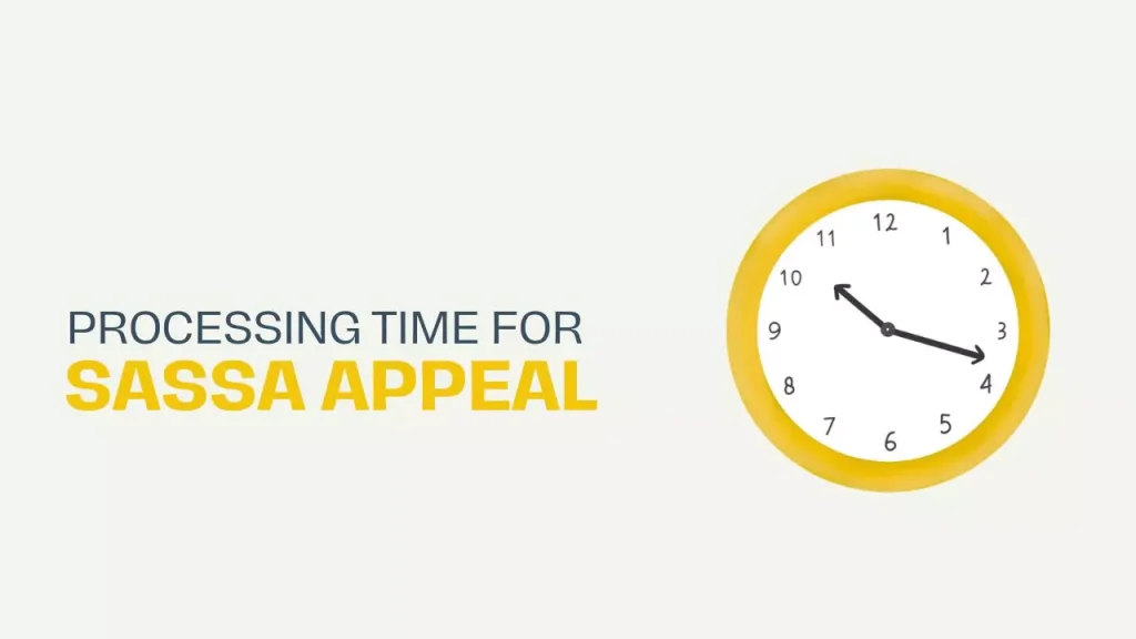 What is the processing time for SASSA Appeal outcome?